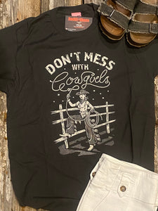 Don't Mess Cowgirls Tee